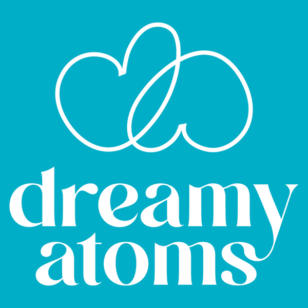 Dreamy Atoms